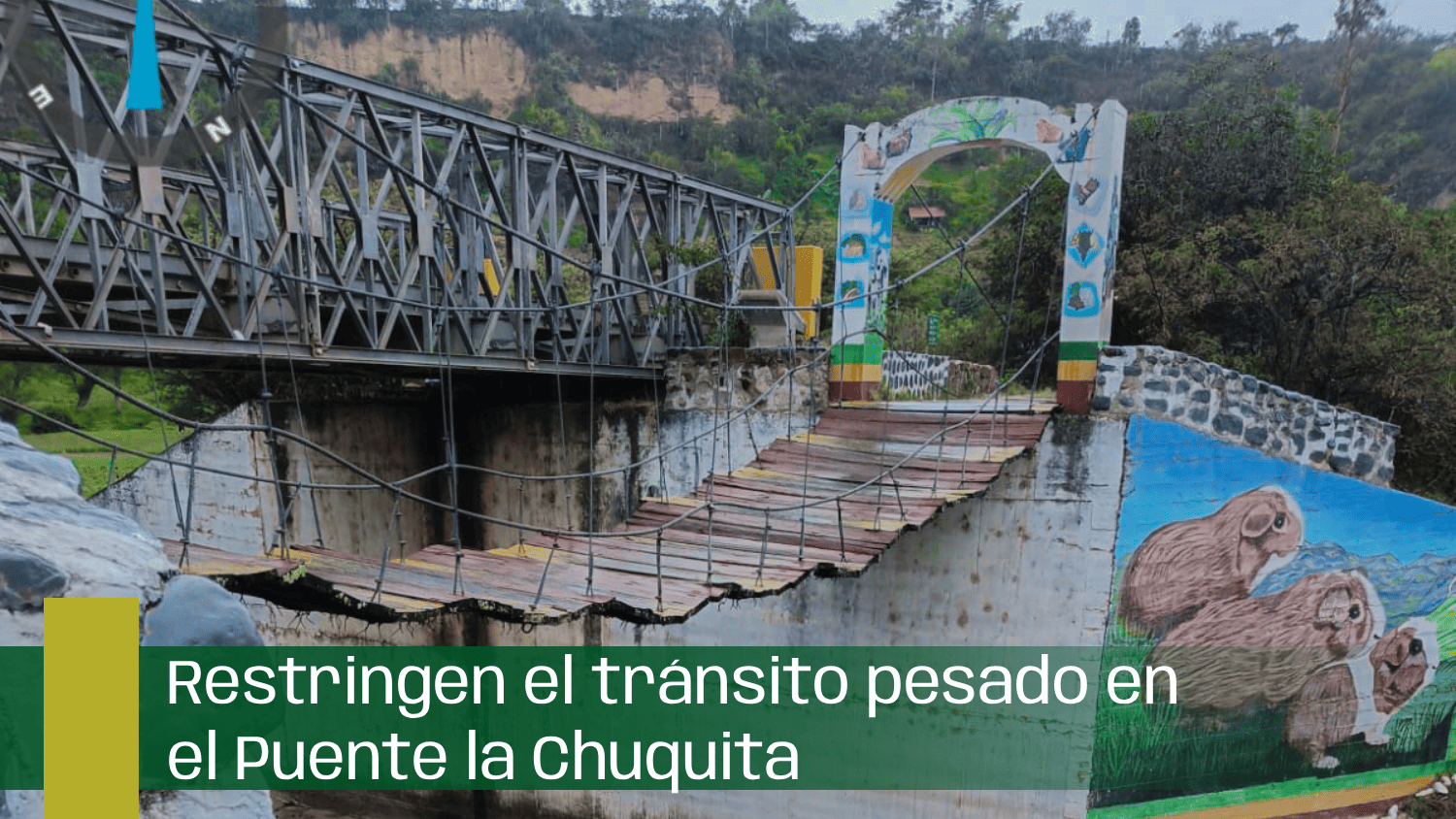 Restringen el tránsito pesado en el Puente la Chuquita