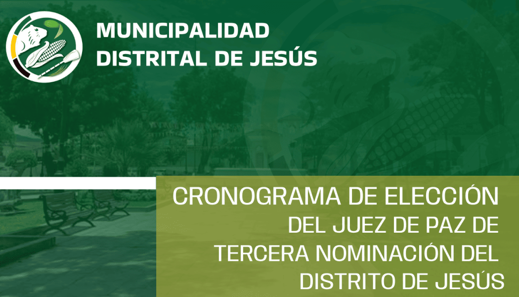 Cronograma de elección del Juez de Paz de Tercera Nominación