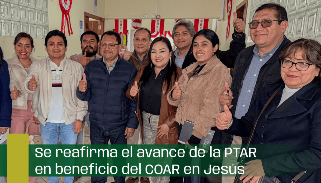 Se reafirma el avance de la PTAR en beneficio del COAR en Jesús