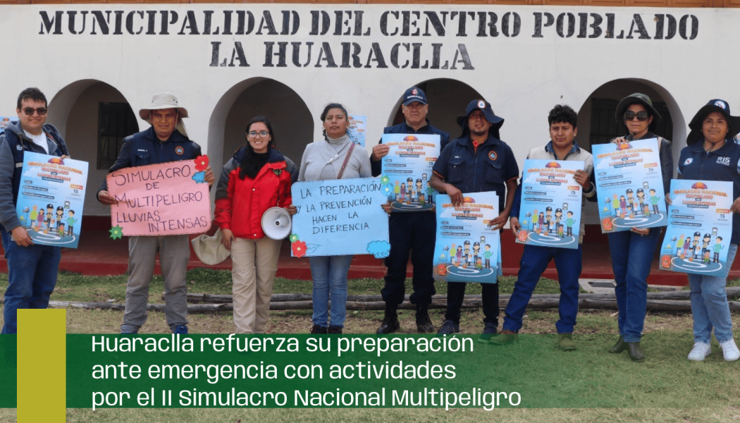 Huaraclla refuerza su preparación ante emergencia con actividades por el II Simulacro Nacional Multipeligro