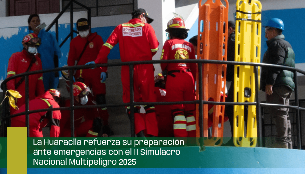 La Huaraclla refuerza su preparación ante emergencias con el II Simulacro Nacional Multipeligro 2025