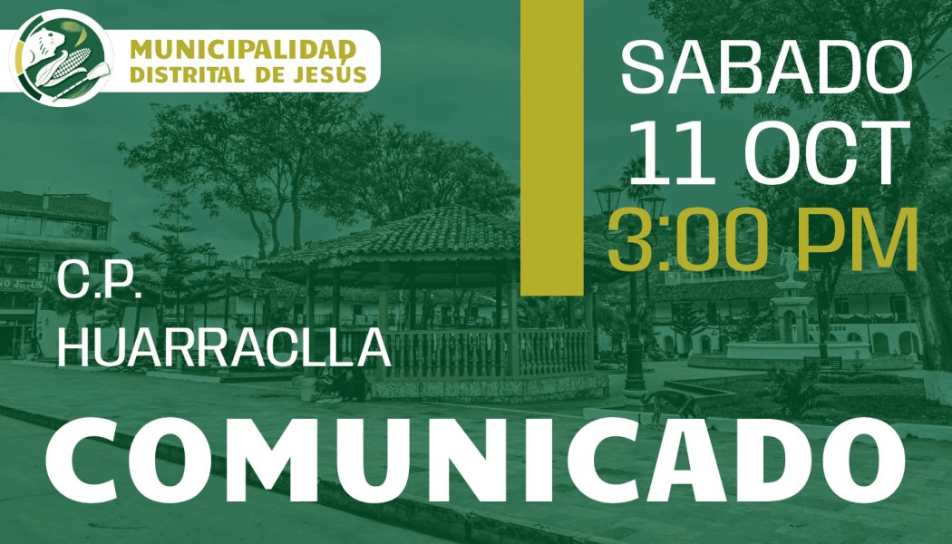 C.P. Huarraclla, comunicado