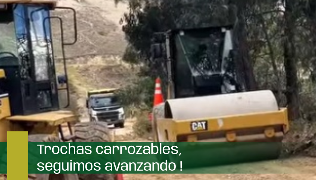 Trochas Carrozables- seguimos avanzando