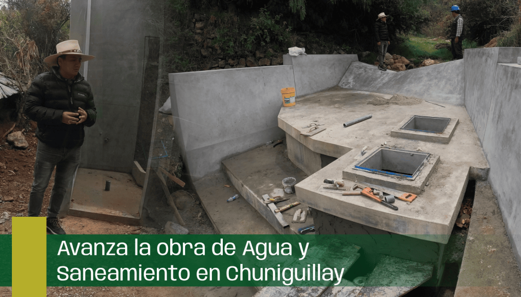 Avanza la obra de Agua y Saneamiento en Chuniguillay