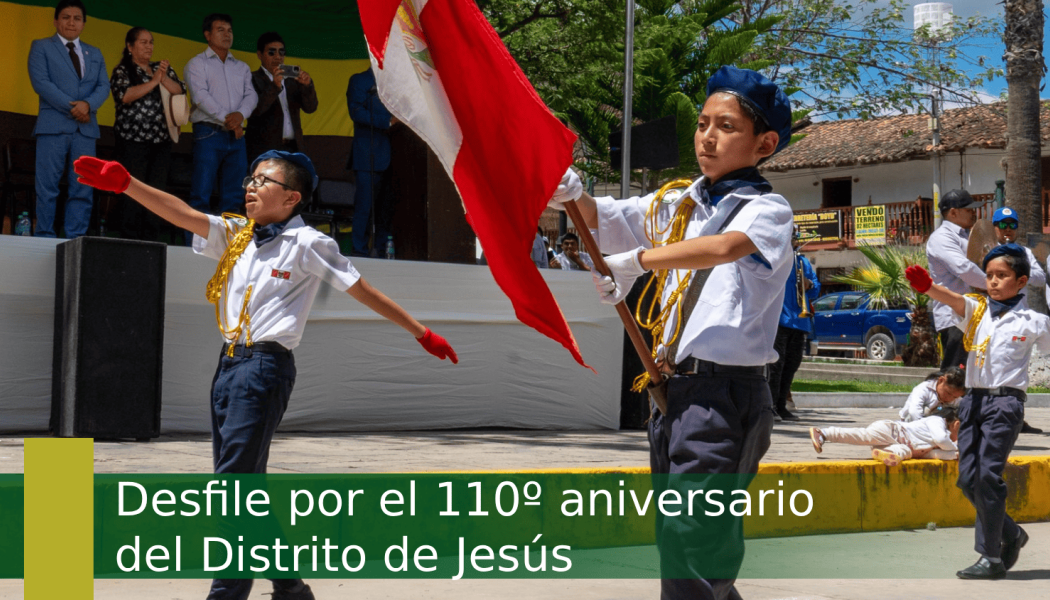 Desfile por el 110º aniversario del Distrito de Jesús