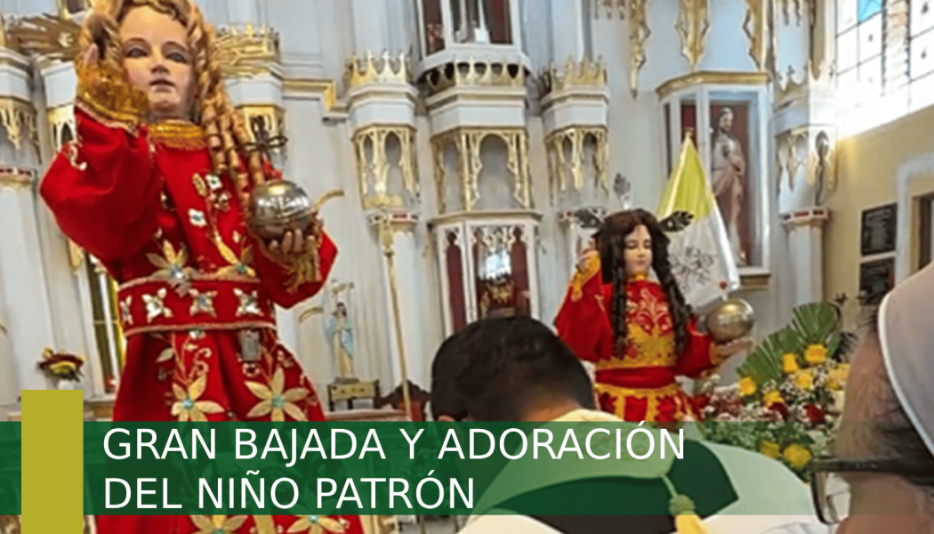 Gran bajada y adoración del Niño Patrón 2026