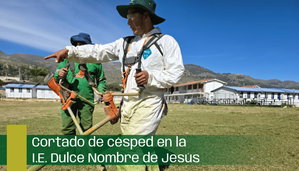 Cortado de césped en la I.E. Dulce Nombre de Jesús